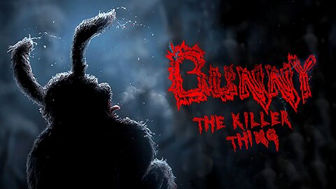 Bunny The Killer Thing (2015)