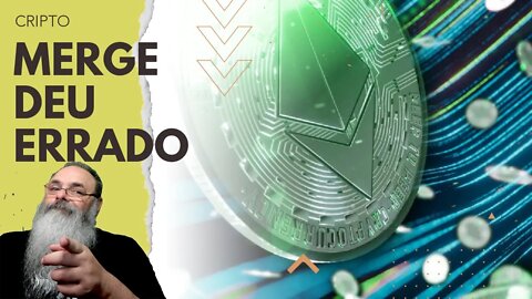 MERGE do ETHEREUM deu ERRADO porque ACONTECEU: ETHEREUM virou a "CRIPTOMOEDA do SISTEMA"