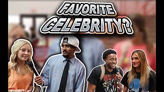 Asking High Schoolers: Who's Your Favorite Celebrity