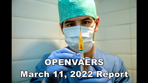 OPENVAERS - March 11, 2022 Report