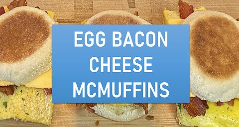 Homemade Egg Bacon Cheese McMuffin | Breakfast Made Easy!