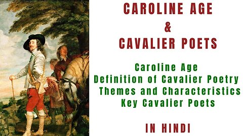 Caroline Age and Cavalier Poetry in English literature