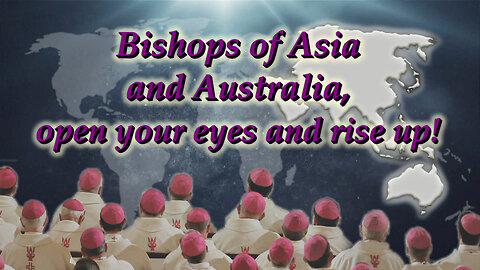 BCP: Bishops of Asia and Australia, open your eyes and rise up!