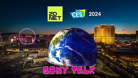 Sony CES 2024 Talk