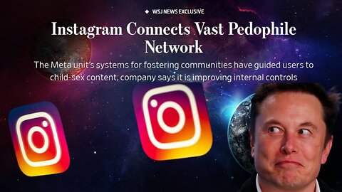 Elon Musk Shares Story About How Instagram Is Being Used As A Giant Pedophile Network