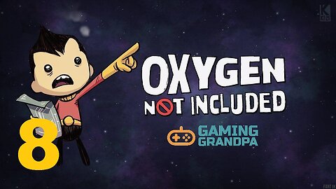 Oxygen Not Included MiniBase (Episode 8)
