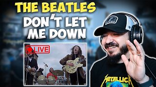 THE BEATLES - Don't Let Me Down (Live Rooftop Concert) | FIRST TIME HEARING REACTION