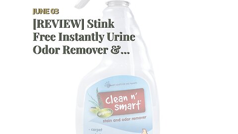 [REVIEW] Stink Free Instantly Urine Odor Remover & Eliminator for Cat Urine, Oxidizer Based Uri...
