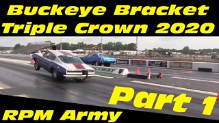 Buckeye Bracket Triple Crown Drag Racing Part 1