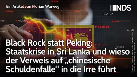 Black Rock statt Peking: Staatskrise in Sri Lanka - Verweis auf China führt in die Irre | Warweg NDS