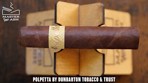 Dunbarton Polpetta Cigar Review