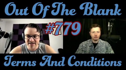 Out Of The Blank #779 - Terms And Conditions (Chris Morano)