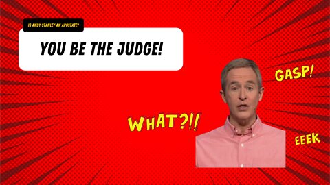 Is Andy Stanley an Apostate?