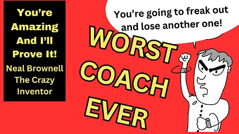 Worst Coach Ever