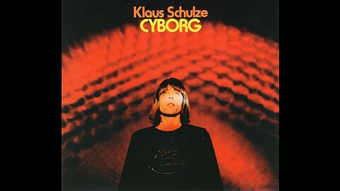 Cyborg - Klaus Schulze