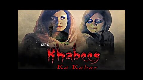 Khabees Ka kahar fear files new episode 2023 jinnatin