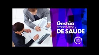 Gestão em Saúde - Planejar e Administrar é complexo