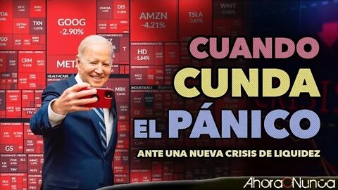 CUANDO CUNDA EL PÁNICO | LLEGA LA ESTANFLACIÓN Y UNA NUEVA CRISIS DE LIQUIDEZ