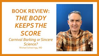 Book Review: The Body Keeps the Score: Brain, Mind, and Body in the Healing of Trauma