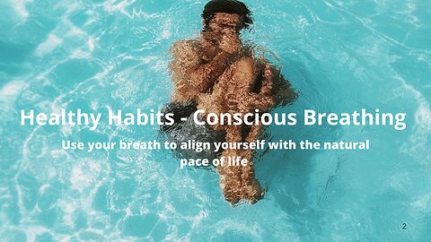 #79: Healthy Habits – Conscious breathing