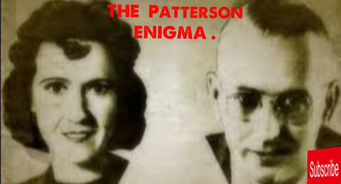 The Puzzling Vanishing Act of William and Margaret Patterson.