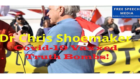 🌟💣🌟Dr Chris Shoemaker's Covid-19 Vaxxed TRUTH BOMBS !!!🌟💣🌟