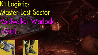 Destiny 2 | K1 Logistics | Master Lost Sector | Voidwalker (w\ Secant Filaments) | Season 19