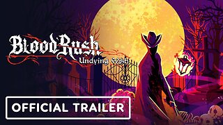 Bloodrush: Undying Wish - Official Demo Trailer | Latin American Games Showcase