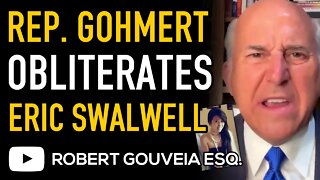 Gohmert BLASTS Swalwell as ARROGANT for UVALDE Statements