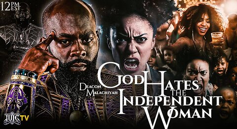 God Hates The Independent Woman