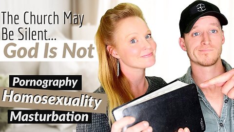 Masturbation, Homosexuality, Pornography......Are these SEX Acts SINFUL? | Determining Sexual Sins
