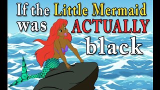 If the 'Little Mermaid' was ACTUALLY black: *FULL LENGTH FILM*