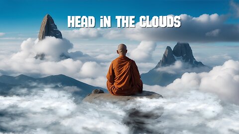 Relaxing Music "Head in the Clouds" Meditation Music
