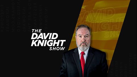 The David Knight Show: Full Final Show at Infowars