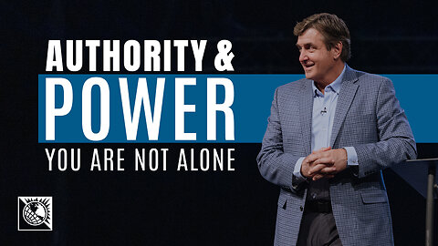 You Are Not Alone [Authority & Power]