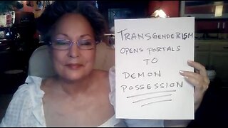 TRANSGENDERISM OPENS PORTALS TO DEMON POSSESSION - 3 MINUTES