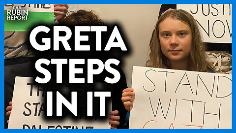 Greta Thunberg Has Her Own Words Used to Destroy Her In Powerful Clip