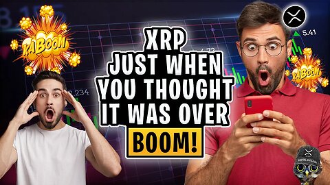 XRP RIPPLE: Just When You Thought It Was Over BOOM!