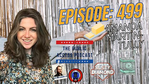 The Public Access Podcast 499 - Amanda Martin-Tully's Whisk of Butter Wisdom