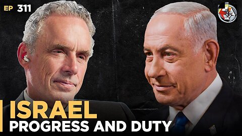 Does Israel have the right to exist PM-Elect Benjamin Netanyahu | Jordan Peterson EP 311