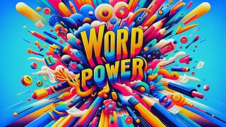 Word Power: 5 Powerful Words to Elevate Your Vocabulary