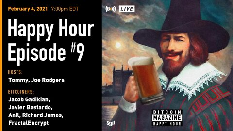 Bitcoin Magazine Happy Hour # 9 (2/4)