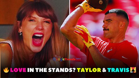 🔥 Taylor Swift & Travis Kelce's Epic Game Day: Love in the Air? 💘