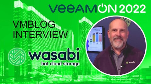 Wasabi at #VeeamON 2022 - Hot Cloud Storage and Ransomware Protection