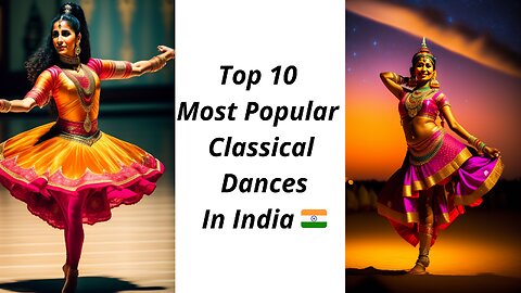 Top 10 Most Popular Classical Dances In India 🇮🇳