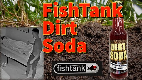 FishTank Live Dirt Soda