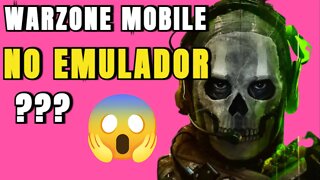 CALL OF DUTY WARZONE MOBILE: NO EMULADOR? É POSSÍVEL JOGAR?