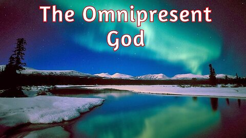 The Omnipresence of God High Conceptions' of God By Rev RE Carroll Camp meeting revival preaching
