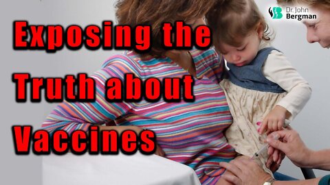 Exposing The Truth About Vaccines