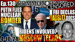 Ep.130 PUTIN PILOTS NUCLEAR BOMBER, CROCUS TERROR BIDEN CONNECTION? Brown University: 40% LBGTQIA2S+